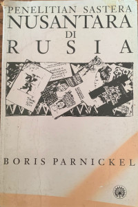 Image of Penelitian Sastera Nusantara di Rusia