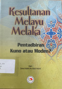 Image of Kesultanan melayu melaka:pentadbiran atau modern