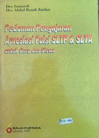 Image of Pedoman Pengajaran Apresiasi Puisi SLTP & SLTA untuk Guru dan Siswa