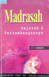 Image of Madrasah : Sejarah & Perkembangannya