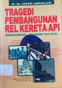 Image of Tragedi Pembangunan Rel Kereta Api