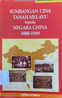 Image of Sumbangan Cina Tanah Melayu kepada Negara China 1880-1949