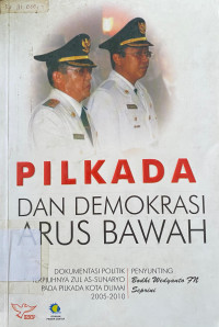 Image of Pilkada dan Demokrasi Arus Bawah