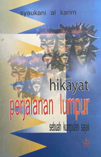 Image of Hikayat Perjalanan Lumpur : Sebuah Kumpulan Sajak