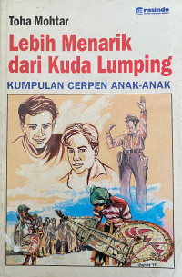 Image of Lebih Menarik Dari Kuda Lumping