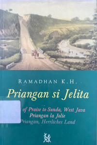 Image of Priangan si Jelita : Songs of Praise to Sunda, West Java Priangan Jolie