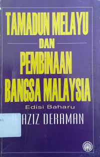 Image of Tamadun Melayu dan Pembinaan Bangsa Malaysia