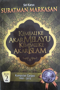 Image of Kembali ke Akar Melayu Kembali ke Akar Islam